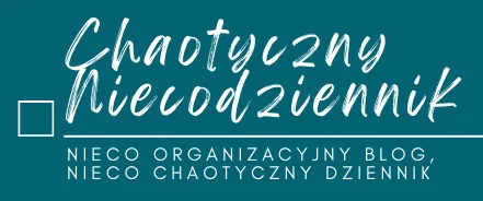 Logo strony "Chaotyczny Niecodziennik" ze sloganem "Nieco organizacyjny blog, nieco chaotyczny dziennik"